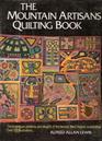 The Mountain Artisans Quilting Book