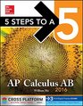 5 Steps to a 5 AP Calculus AB 2016 CrossPlatform Edition
