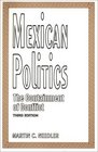 Mexican Politics The Containment of Conflict