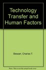 Technology Transfer and Human Factors