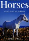 Horses  A Guide To Selection Care And Enjoyment 3rd Edition