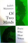 Of Two Minds Poets Who Hear Voices