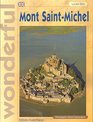 Wonderful Mont SaintMichel