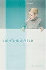 Lightning Field  A Novel
