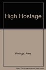 High Hostage