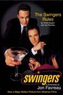 Swingers  The Swingers' Rules and a Screenplay