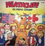Heathcliff Olympic Champ
