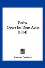 Betly Opera En Deux Actes