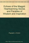 Echoes of the Maggid Heartwarming Stories and Parables of Wisdom and Inspiration