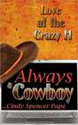 Always A Cowboy
