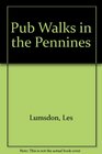 Pub Walks in the Pennines