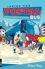 Inside the Postal Bus My Ride with Lance Armstrong and the US Postal Cycling Team