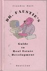 Dr Faustie's Guide to Real Estate Development