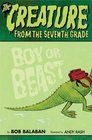 The Creature From the seventh Grade: Boy or Beast (CREATURE FROM THE 7th GRADE)