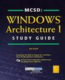 MCSD Windows Architecture I Study Guide