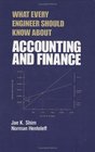 What Every Engineer Should Know About Accounting and Finance