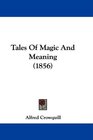 Tales Of Magic And Meaning