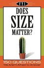 For Your Information Does Size Matter