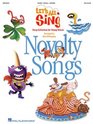 Let's All Sing  Novelty Songs Song Collection for Young Voices