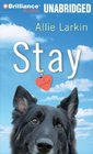 Stay (Audio CD) (Unabridged)