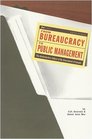 From Bureaucracy to Public Management The Administrative Culture of the Government of Canada
