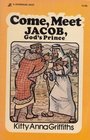 Come meet Jacob God's prince The story of Genesis 3236