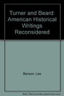 Turner and Beard American Historical Writings Reconsidered