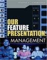 Our Feature Presentation  Management