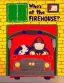 Who's at the Firehouse