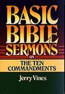 Basic Bible Sermons on the Ten Commandments