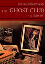 The Ghost Club  A History