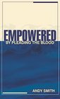 Empowered By Pleading The Blood