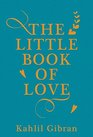 The Little Book of Love