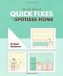 The Little Book of Quick Fixes for a Spotless Home