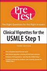 Clinical Vignettes for the USMLE Step 1  PreTest SelfAssessment  Review