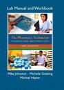 The Pharmacy Technician Lab Manual and Workbook