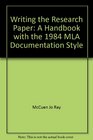 Writing the research paper: A handbook with the 1984 MLA documentation style