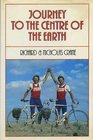 Journey to the Centre of the Earth