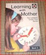 Learning with Mother Bk 5