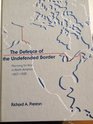 Defence of the Undefended Border Planning for War in North America 18671939