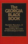 Georgia Black Book Morbid Macabre and Disgusting Records of Genealogical Value