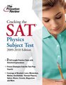 Cracking the SAT Physics Subject Test 20072008 Edition