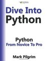 Dive Into Python Python from Novice to Pro