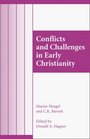 Conflicts and Challenges in Early Christianity