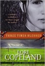 Three Times Blessed (Belles of Timber Creek, Bk 2)