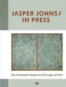 Jasper Johns In Press The Crosshatch Works and the Logic of Print
