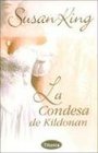 La Condesa De Kildonan/ Kissing the Countess