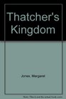 Thatcher's Kingdom