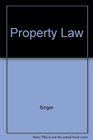 Property Law Rules Policies and Practices
