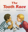 The tooth race (Invitations to literacy)